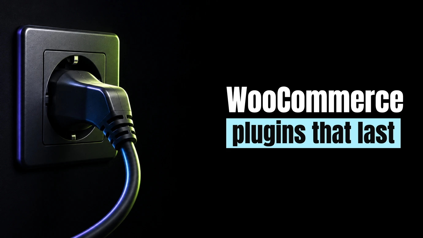 A plug fitted into a wall socket beside the headline WooCommerce plugins that last