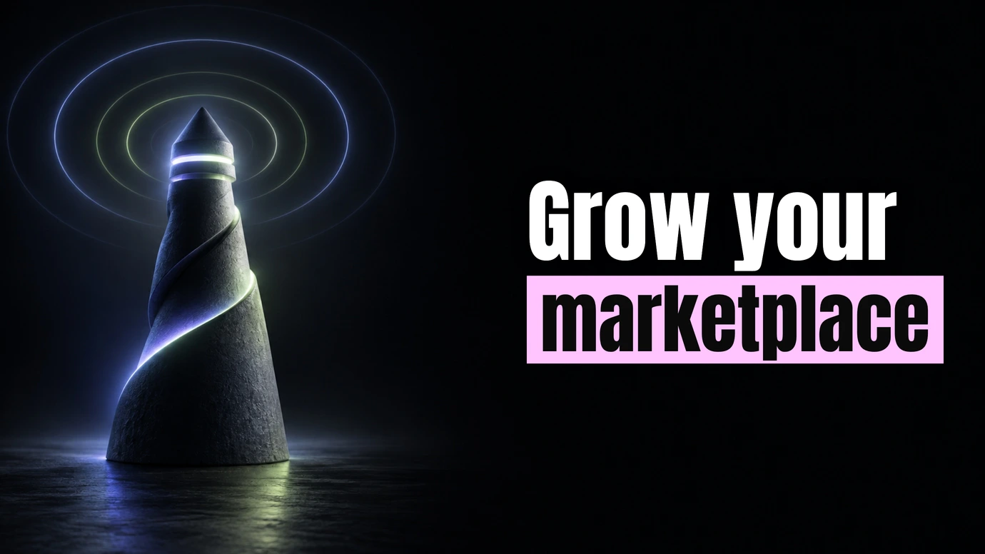 A lighthouse-like beacon sending out rings of light beside the headline Grow your marketplace